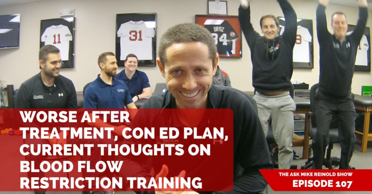 Worse After Treatment, Con Ed Plan, Current Thoughts on Blood Flow Restriction Training