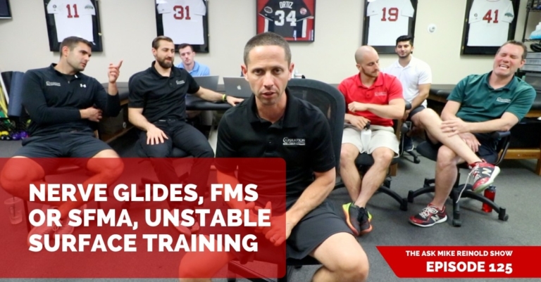 Nerve Glides, FMS or SFMA, Unstable Surface Training
