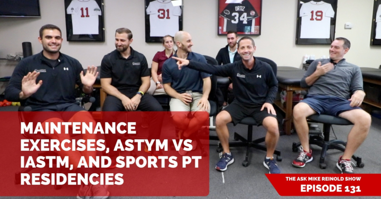 Maintenance Exercises, ASTYM vs IASTM, and Sports PT Residencies