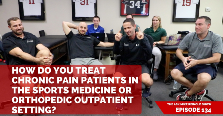 How Do You Treat Chronic Pain Patients in the Sports Medicine or Orthopedic Outpatient Setting?