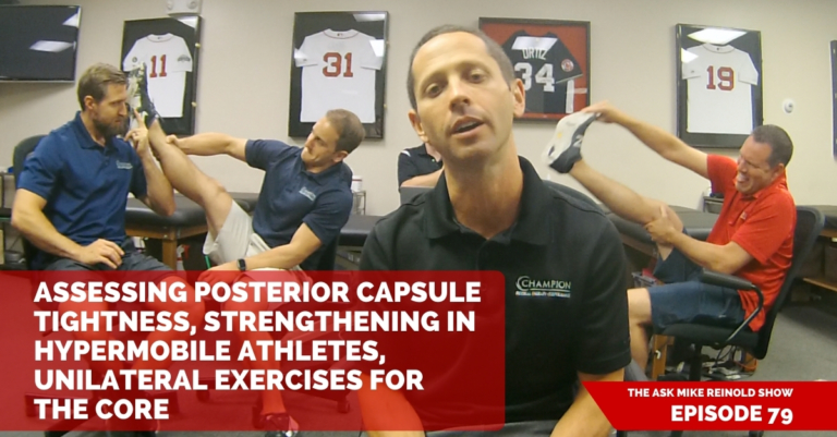 Assessing Posterior Capsule Tightness, Strengthening in Hypermobile Athletes, Unilateral Exercises for the Core