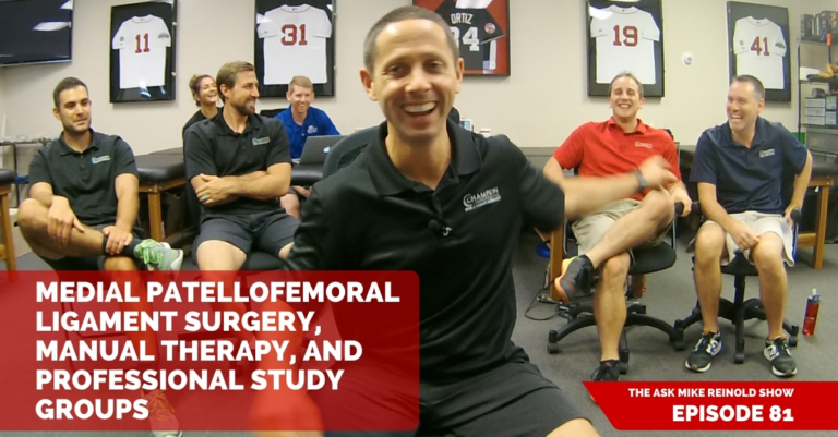 Medial Patellofemoral Ligament Surgery, Manual Therapy, and Professional Study Groups