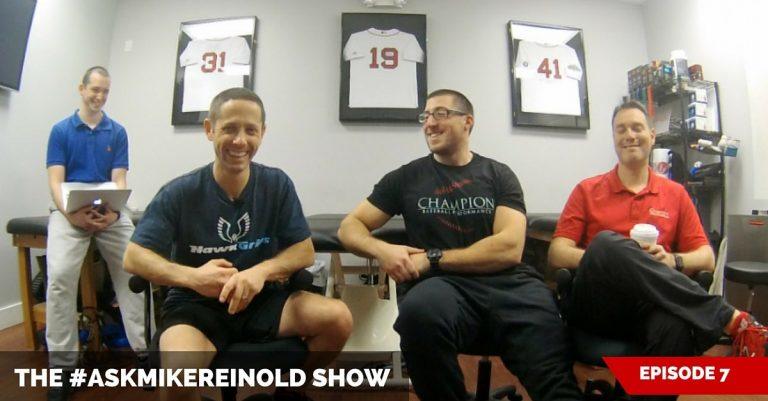 Ask Mike Reinold Show Episode 7