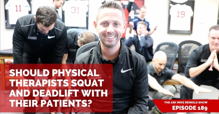 Should Physical Therapists Squat and Deadlift with Their Patients?