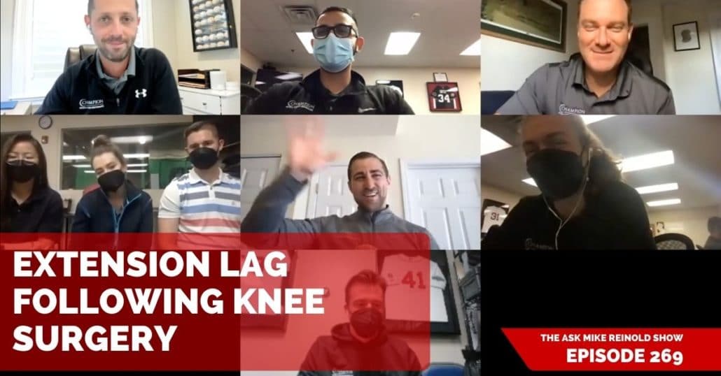 Extension Lag Following Knee Surgery Mike Reinold