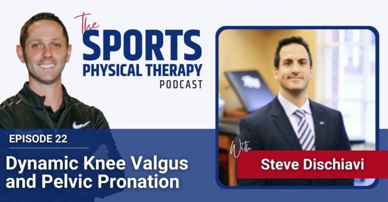 Dynamic Knee Valgus and Pelvic Pronation with Steve Dischiavi