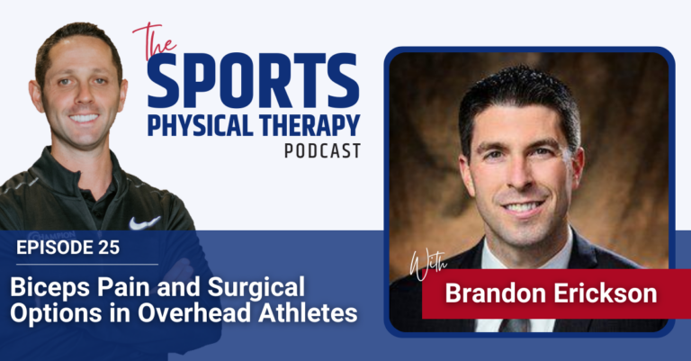 Biceps Pain and Surgical Options in Overhead Athletes with Brandon Erickson