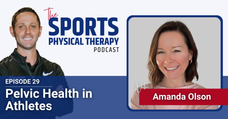 Pelvic Health in Athletes with Amanda Olson