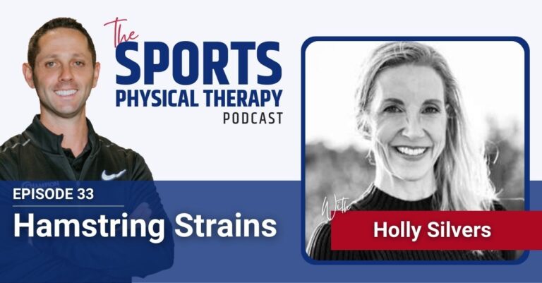 Hamstring Strains with Holly Silvers