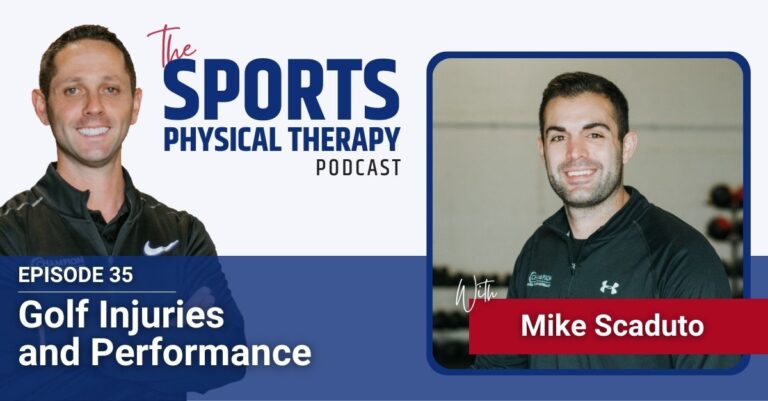 Golf Injuries and Performance with Mike Scaduto