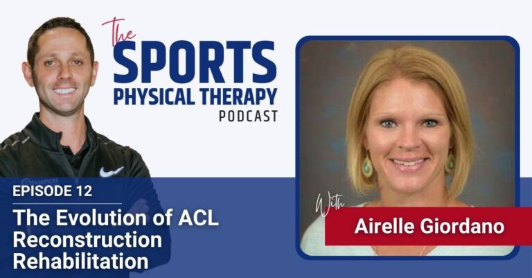 The Evolution of ACL Reconstruction Rehabilitation with Airelle Giordano