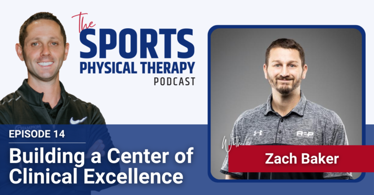 Building a Center of Clinical Excellence with Zach Baker